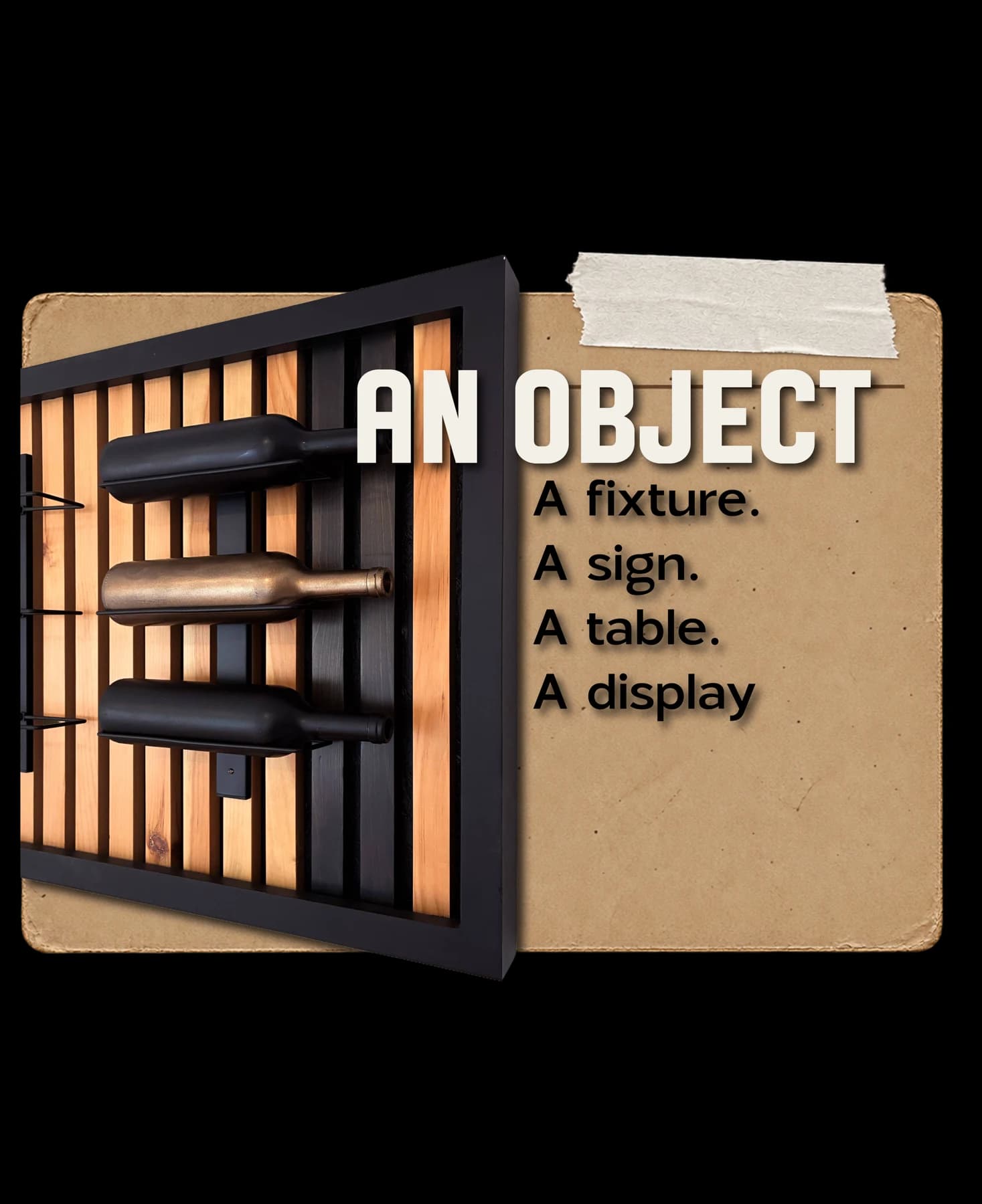 An object: a fixture, a sign, a table, a display.
